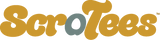 ScroTees